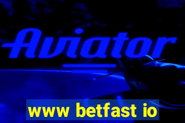 www betfast io